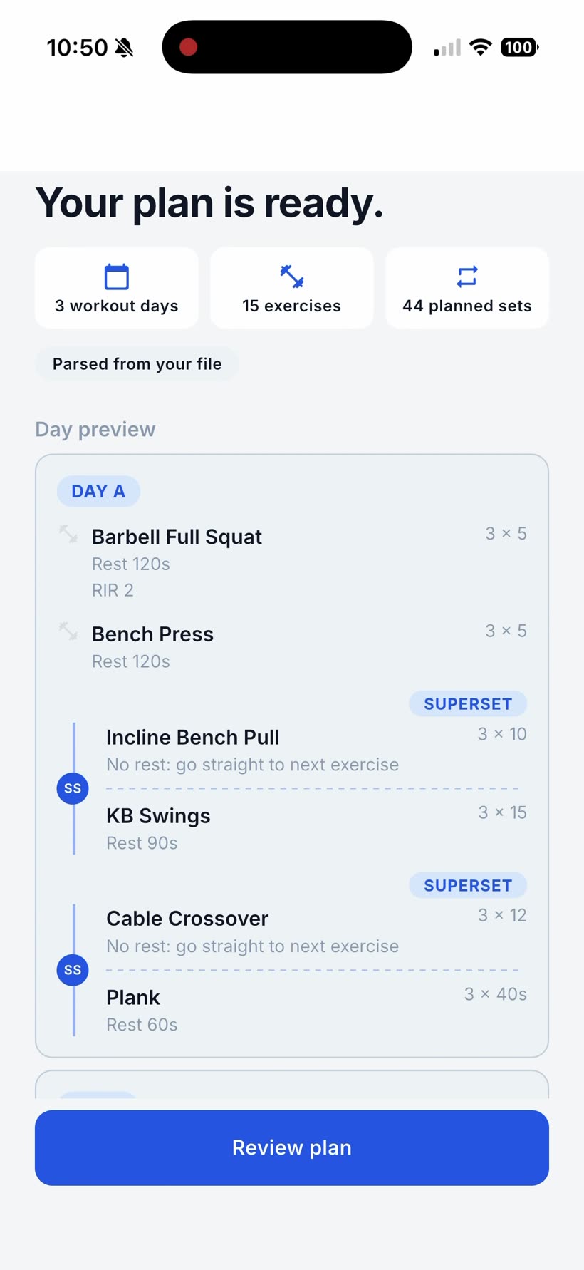 Repport's day preview for DAY A with Barbell Full Squat and Bench Press at 3 by 5, then Incline Bench Pull supersetted with KB Swings and Cable Crossover supersetted with Plank